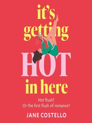 cover image of It's Getting Hot in Here